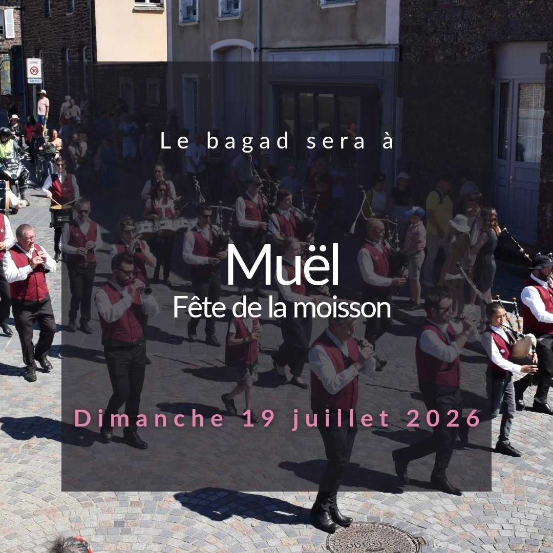Ce dimanche 19 juillet 2026 le bagad sera à Muël pour la fête de la moisson !